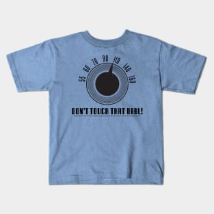 Don't Touch That Dial (Black) - The Adventures of Captain Radio Kids T-Shirt